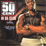 Cover: In da Club von 50 Cent