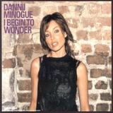 Cover: I Begin to Wonder von Dannii Minogue
