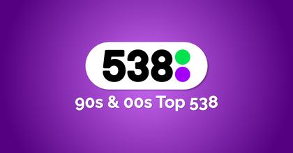 radio 538 90s 00s top 538