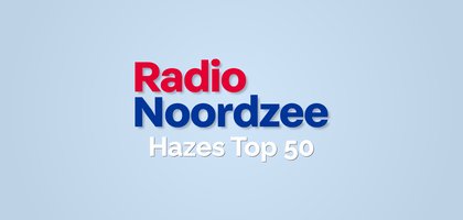 radio noordzee hazes top 50 hitnoteringen 2025